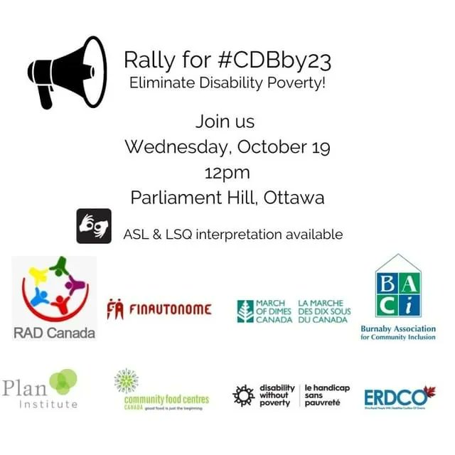 Join us, our partner @Disability_WP advocates and allies in Ottawa on Wed, Oct 19 at the Rally for the Canada Disability Benefit! It is critical that we make our voices heard so if you can’t join us please write to your MP today: disabilitywithoutpoverty.ca/ask-your-mp/ #PassC22in22 #CDBBy23