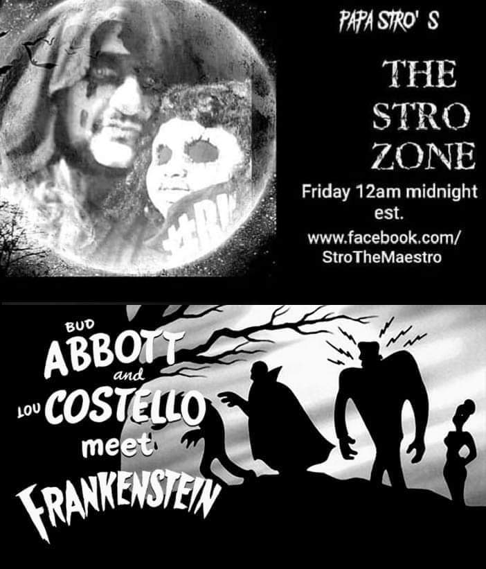 thestro's tweet photo. This Friday! Midnight! 12am est
Papa Stro's "The Stro Zone" returns
featuring
"Abbott and Costello meet Frankenstein"
Tune in!
#TheStroZone #Papaween π #TeamStro https://t.co/WC9EO1Jdpd