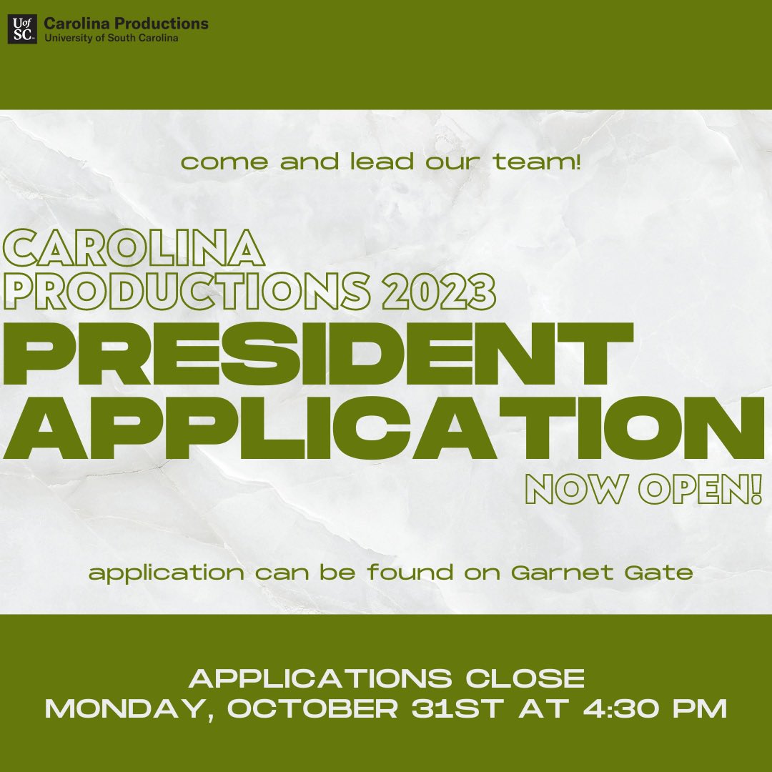 Interested in gaining leadership experience?
:
Carolina Productions President application is now open on
the Gamecock Entertainment Garnet Gate!