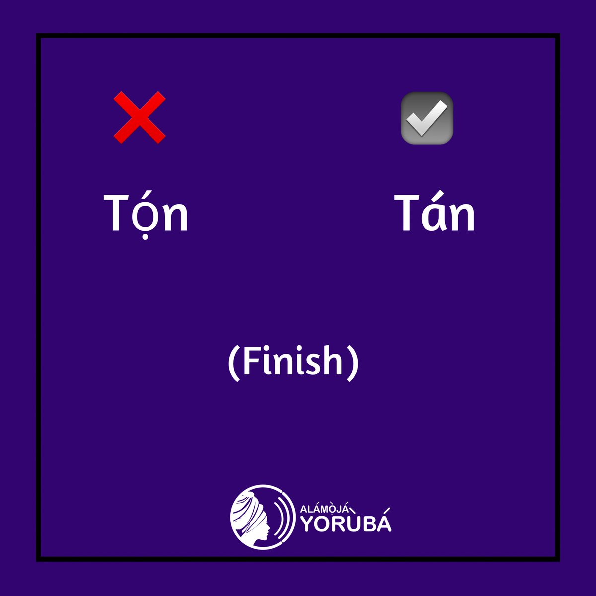 alamojalanguage's tweet photo. Do not write "Tán" as "Tọ́n".
Ire!
#writewell #correctspellings #yorubalessons #yorubalanguage https://t.co/4OvCzygd1p