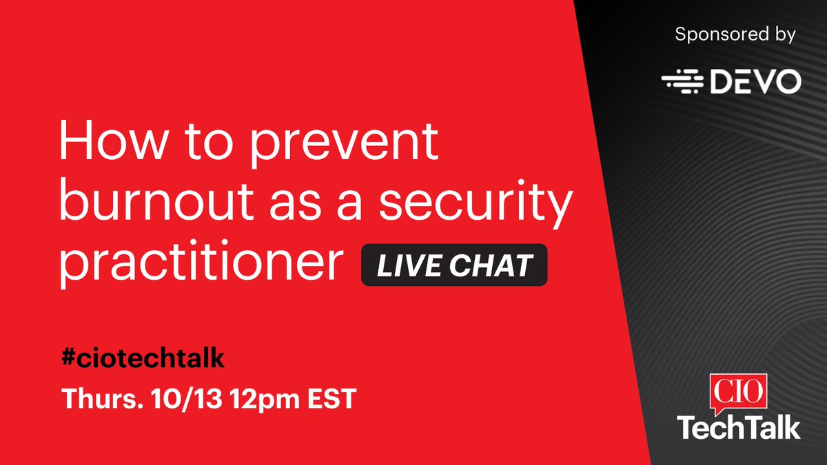 Computerworld's tweet photo. TOMORROW: (10/13) at 12pm ET Join the #CIOTechTalk Twitter chat. We will be discussing how to prevent burnout as a security practitioner with @devo_Inc and Isaac Sacolick @nyike
Sponsored by @devo_Inc
#ITManagement #Burnout #SecurityPractitioner https://t.co/R9L9jLbqdA