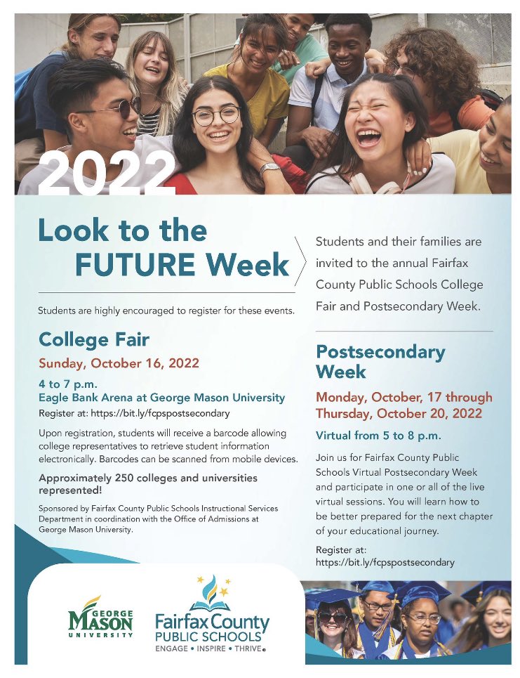 wphsccc's tweet photo. Plan on attending FCPS 2022 Look to the Future Week events?  Check out the flyer for details, including info on the College Fair @GeorgeMasonU Eagle Bank Arena on 10/16 + events during the week. @theWPboard @WPHSSS @fcpsnews https://t.co/F0gJJLMjm0
