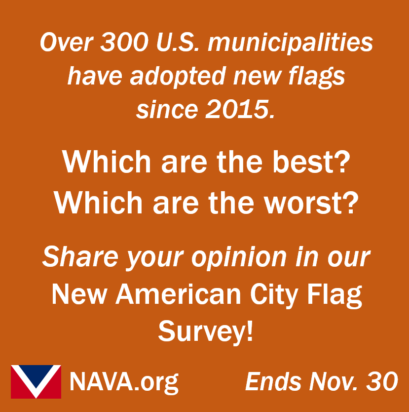 NAVA invites you to rate the designs of 300+ U.S. city flags adopted since 2015.

Help make history in the study of American city flags! 

Ends NOVEMBER 30.

bit.ly/cityflag-surve…

#flag #flags #cityflag #cityflags #flagdesign #vexillology #americancityflags #survey