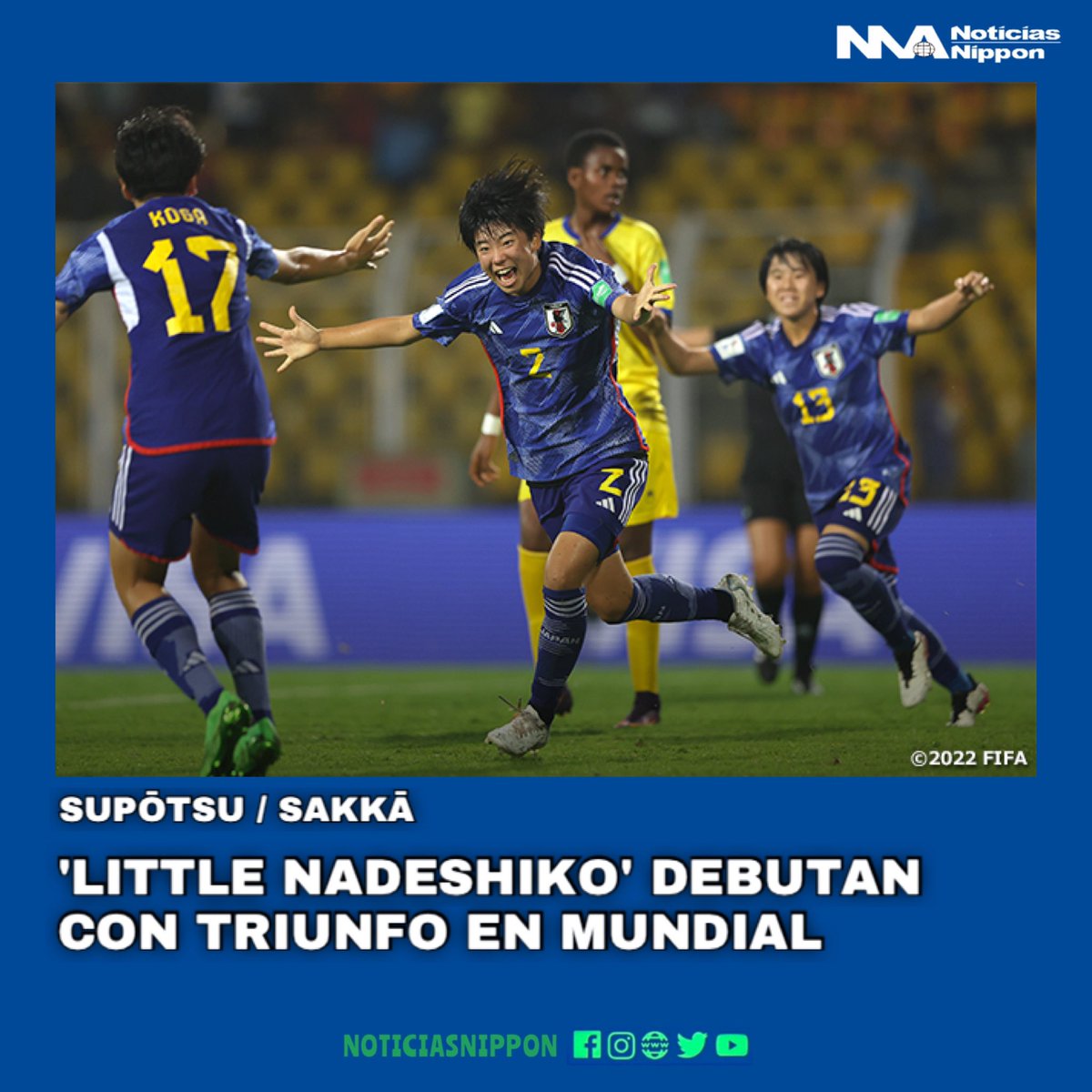 NoticiasNippon's tweet photo. [SAKKĀ] #Japón derrotó 4-0 a #Tanzania en su debut en la Copa Mundial Femenina de Fútbol Sub-17 #India2022.

#FIFAU-17女子ワールドカップ #U17WWC 
#日本  #タンザニア #noticiasnippon #noticiasdejapón https://t.co/Uk35WISwCb