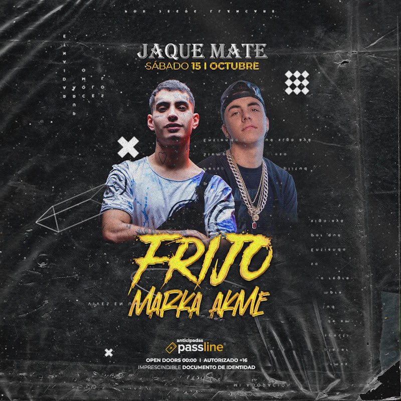 JaqueMateDisco's tweet photo. Retweet y participas en el sorteo de entradas para este sábado 15 en #JaqueMate con #Frijo y #MarkaAkme 
Anticipadas acá 👉🏻 https://t.co/FJ3jJMDA82 https://t.co/sL5F1tcXNl