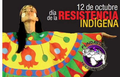 Este miércoles 12 de octubre se conmemoran 530 años de la Resistencia Indígena.