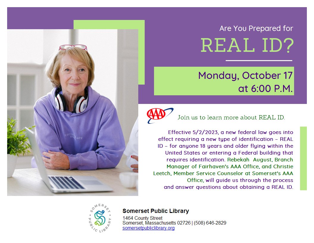 somersetlibrary's tweet photo. Are you prepared for REAL ID? Join us October 17 at 6 PM to learn more about this new type of identification and have all your questions answered about obtaining a REAL ID. https://t.co/3tEEtdr0gb