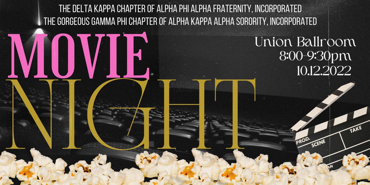 Join The Gorgeous Gamma Phi Chapter of Alpha Kappa Alpha Sorority, Incorporated and The Delta Kappa Chapter of Alpha Phi Alpha Fraternity, Incorporated in the Union Ballroom for MOVIE NIGHT!🍿💗💚
#AKA1908 #MOVIENIGHT #PHAMWEEK