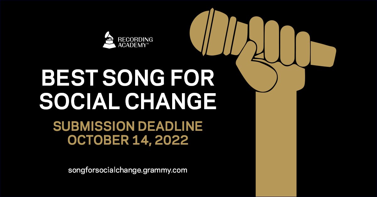 RecordingAcad's tweet photo. 🎤 Proposed by our voting members, Best Song for Social Change will recognize a song that has had a profound social influence and impact. 

The submission deadline for this Special Merit Award is this Friday, October 14.

✨ Submit NOW: https://t.co/QgT2KLMlnk https://t.co/wqHKR22qx2
