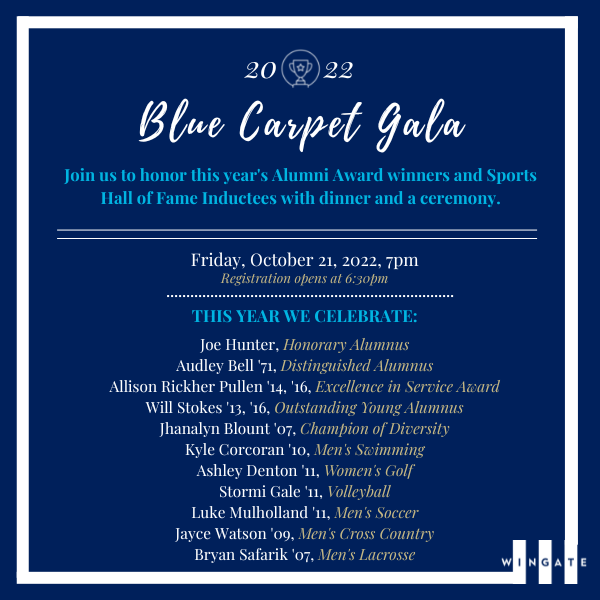 We’re rolling out the blue carpet for a belated celebration of the 2021 Alumni Award winners and the 2022 Sports Hall of Fame inductees at this year’s Blue Carpet Gala. Join us!
.
#HOCO22 #HallOfFame #WingateUniv #OneDog