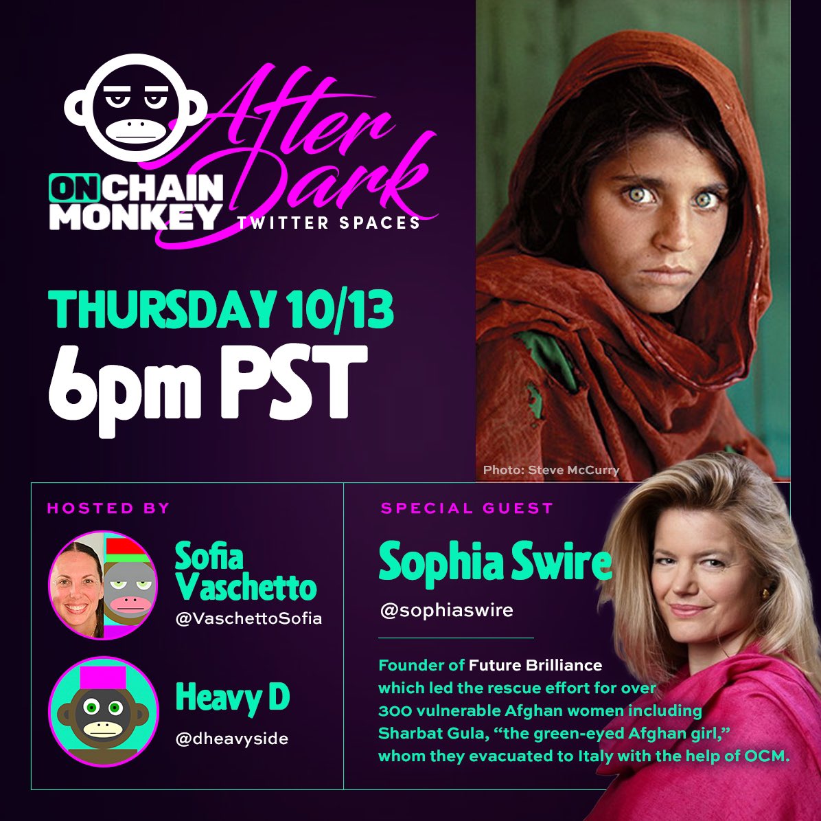 HEAVY D (@heavysided) on Twitter photo Come join <a href="/VaschettoSofia/">Sofia Vaschetto (🍌,🍌)</a> and myself as we host a very special <a href="/OnChainMonkey/">OnChainMonkey®</a> After Dark twitter spaces with special guest <a href="/sophiaswire/">Sophia Swire</a> - founder of Future Brilliance who led the evacuation of over 300 vulnerable Afghan women including Sharbat Gula. x.com/i/spaces/1rmxP… Come join <a href="/VaschettoSofia/">Sofia Vaschetto (🍌,🍌)</a> and myself as we host a very special <a href="/OnChainMonkey/">OnChainMonkey®</a> After Dark twitter spaces with special guest <a href="/sophiaswire/">Sophia Swire</a> - founder of Future Brilliance who led the evacuation of over 300 vulnerable Afghan women including Sharbat Gula. x.com/i/spaces/1rmxP…