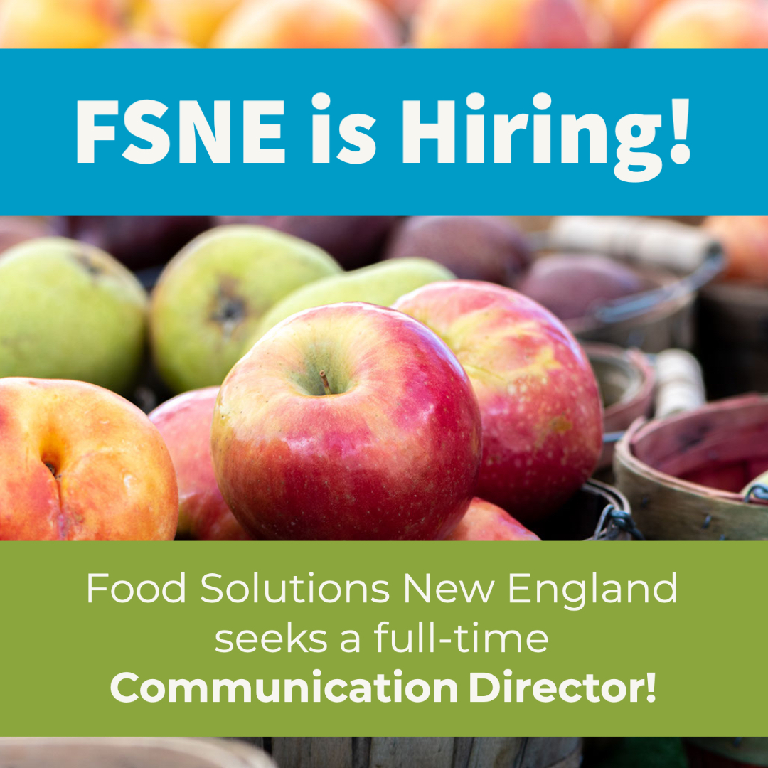 Food Solutions #NewEngland is hiring a full-time #Communication Director! Bring your #Comms skills to one of the most dynamic #FoodSystems networks in the country! #Narrative #Framing #Storytelling buff.ly/3TjEhlx