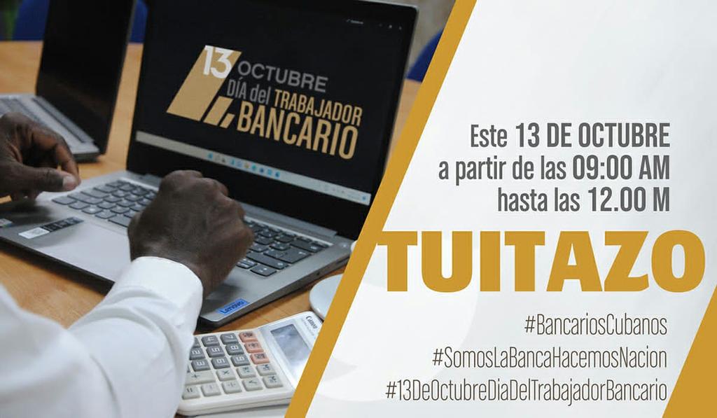 📌Mañana #13DeOctubreDiaDelTrabajadorBancario
twitazo
#SomosLaBancaHacemosNacion
#BancariosCubanos