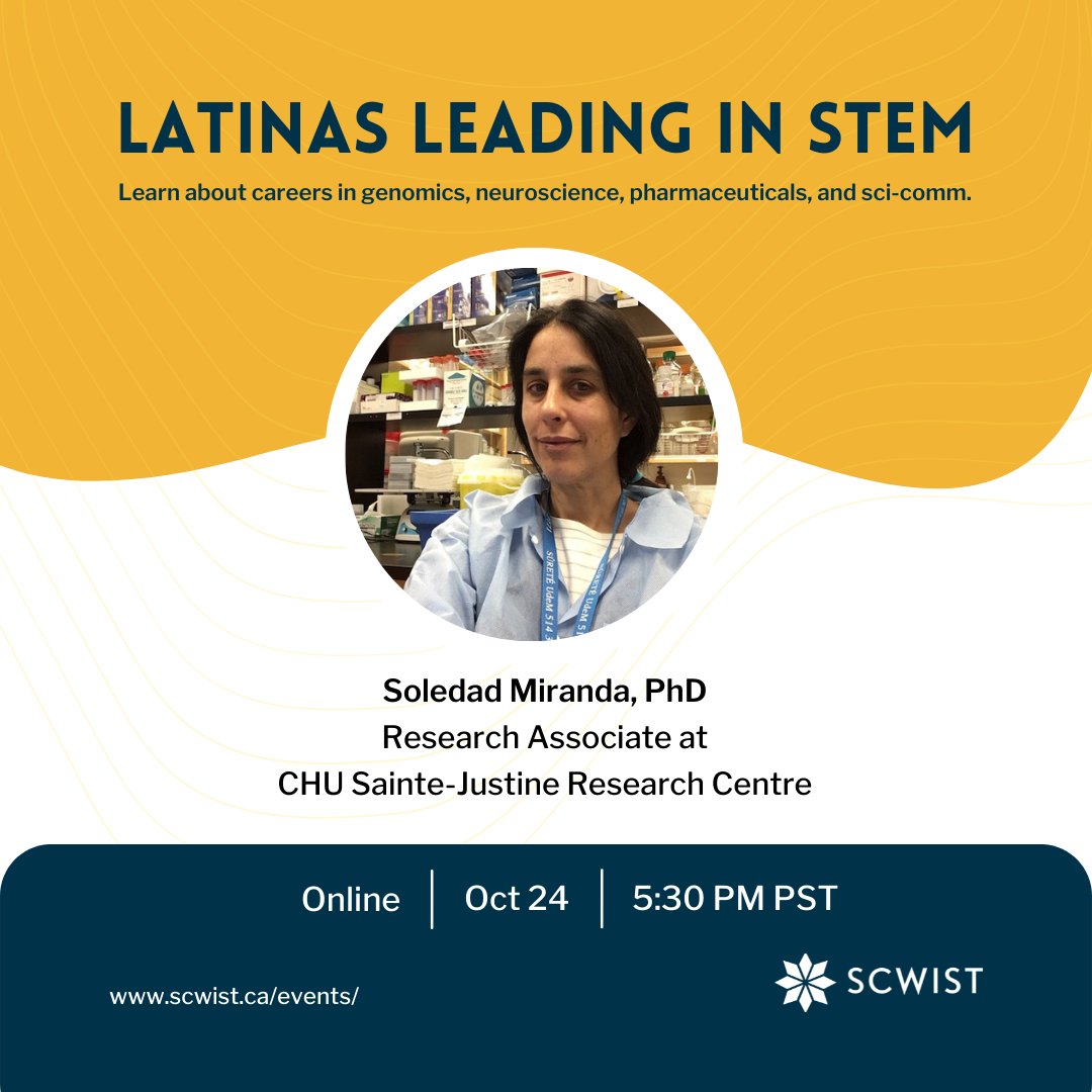 SCWIST's tweet photo. Meet Dr. Soledad Miranda @NeuroLatina on Oct 24 at 5:30pm PST at our #LatinasLeadingInSTEM event! Soledad is a Chilean neuroscientist working as a research associate @ChuSteJustine of @UMontreal. #SCWISTEvents Register: https://t.co/acerQtRBhR https://t.co/oDFLbFhWr2