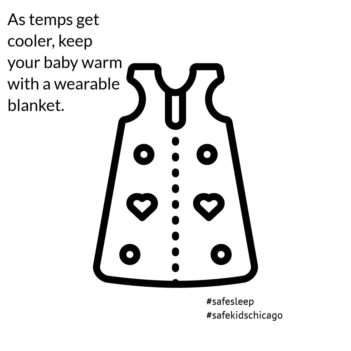 October is Safe Sleep Awareness Month. Keep babies warm by using wearable blankets.