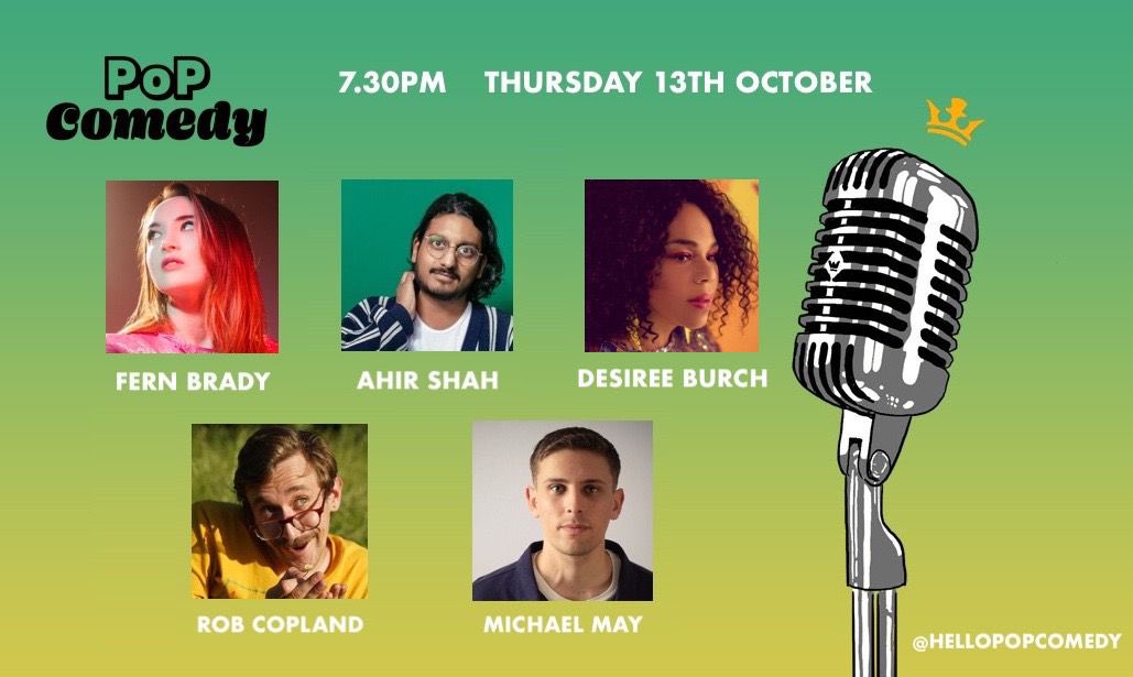 Final lineup for the PoP Comedy show TOMORROW NIGHT! 🗓Thursday 13th October 7.30pm 🎤 @FernBrady 🎤 @destheray 🎤 @AhirShah 🎤 @Robertdcopland 🎤 @michaelmay3000 🎟 Last few tickets here: tickettext.co.uk/qvRah80wdw