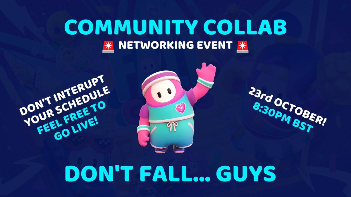 OH NO! Watch you Don't Fall... Guys 😎

That's right, Sunday 23rd October, we'll be having our next community collaboration event!🙌

Team up with communities and creators for a fun filled night of mild rage and good times😂

#streamer #StreamerCommunity #creators #FallGuys