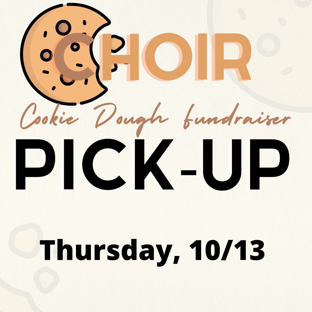 Cookie dough pick-up is TOMORROW after school!! Please plan accordingly.