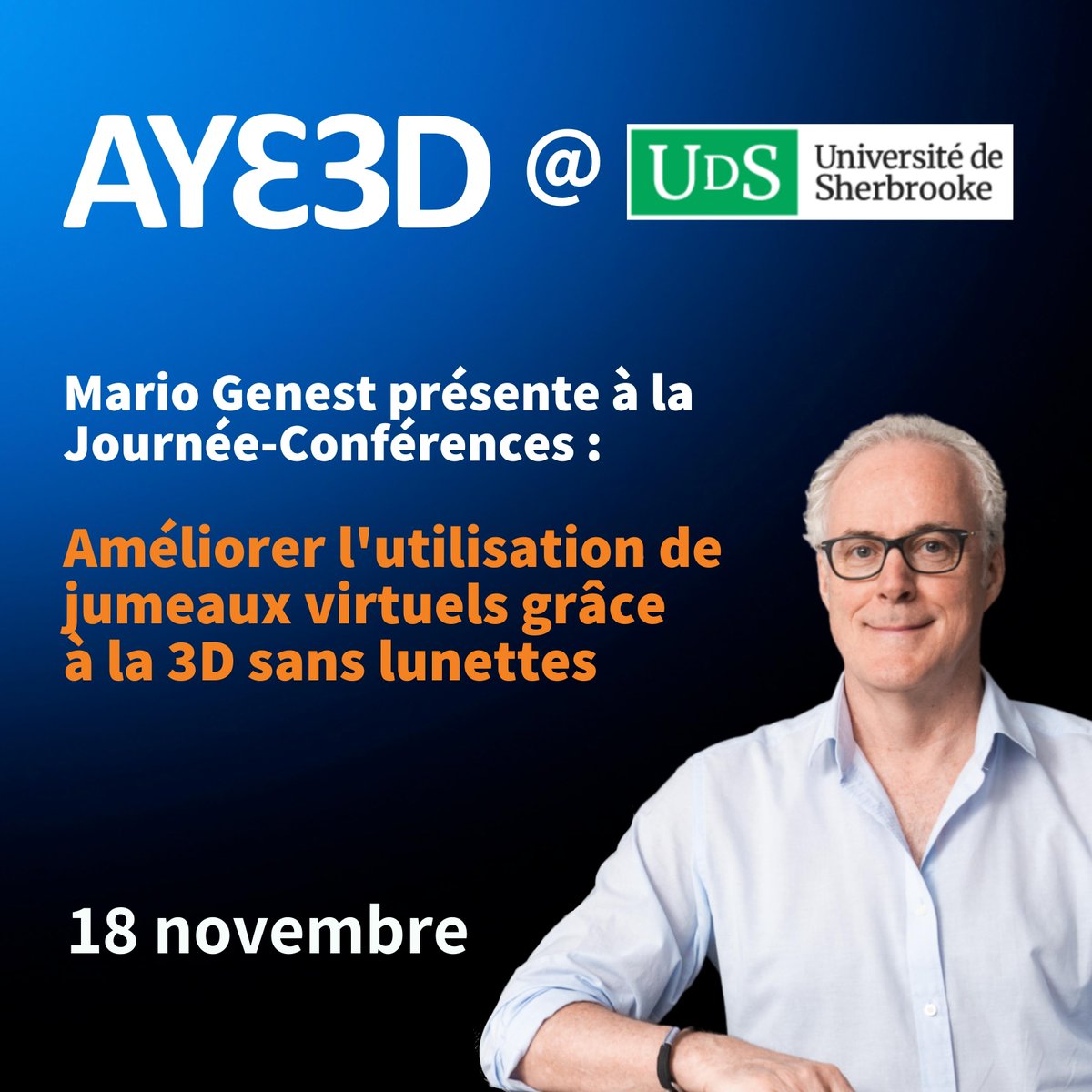 November 18th, our CEO Mario Genest will be a guest speaker during <a href="/USherbrooke/">Université de Sherbrooke</a>'s annual Conference Day. Come find out how to enhance your digital twin experience with glasses-free 3D!
Can't attend? Ask us for a demo here: aye3d.com/en/demo-expo/