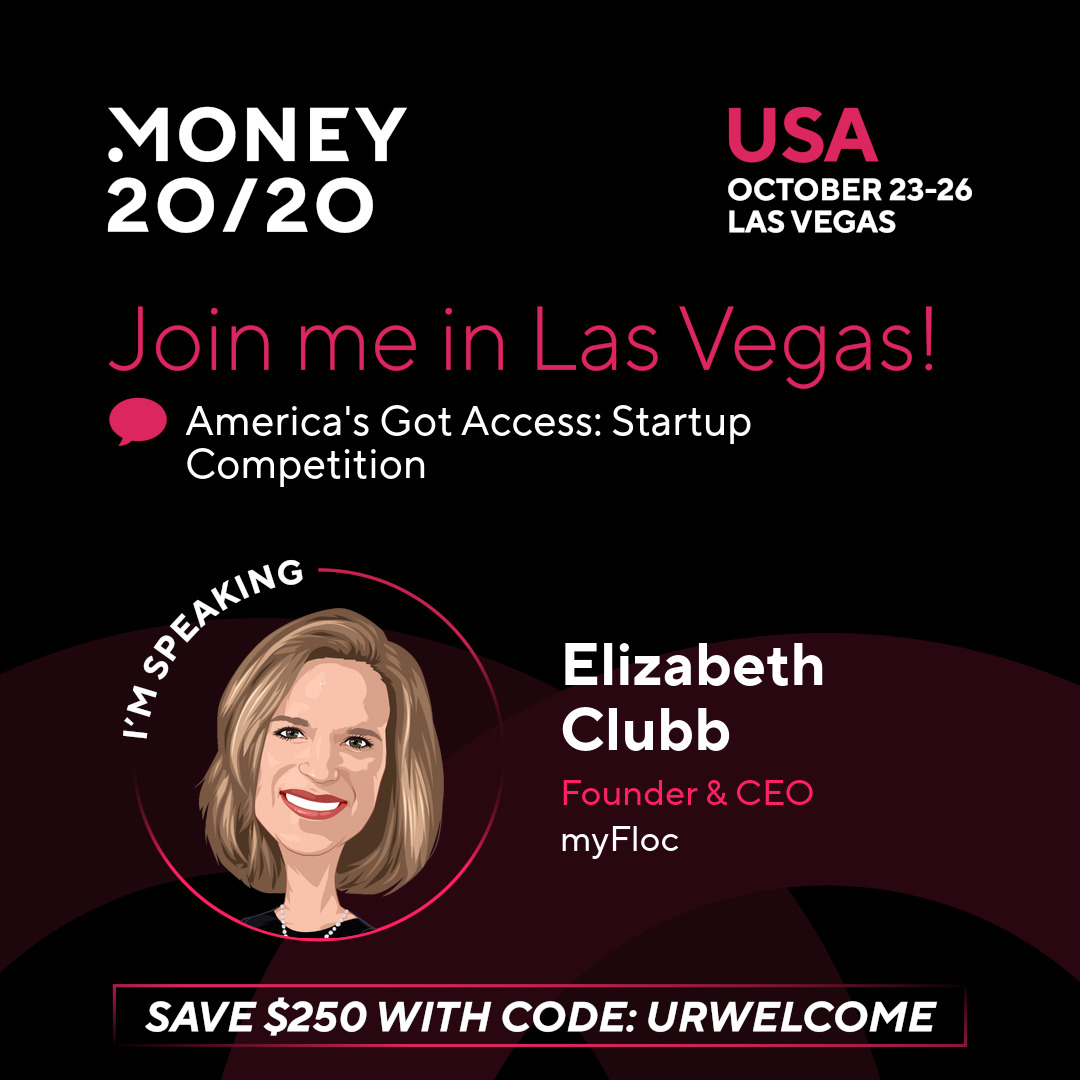 myFloc is delighted to be included with a group of ten incredible companies selected for the America's Got Access Competition at <a href="/money2020/">Money20/20</a>. Come see <a href="/eclubb/">Elizabeth W. Clubb</a> share our story at 9:30 a.m. on Sunday 10/23.

Thanks <a href="/CommerceVC/">Commerce Ventures</a> <a href="/NM_Financial/">Northwestern Mutual</a> <a href="/Fiserv/">Fiserv</a> <a href="/Mastercard/">Mastercard</a>
<a href="/tommymarshall/">tommymarshall</a> <a href="/atdc/">ATDC</a>