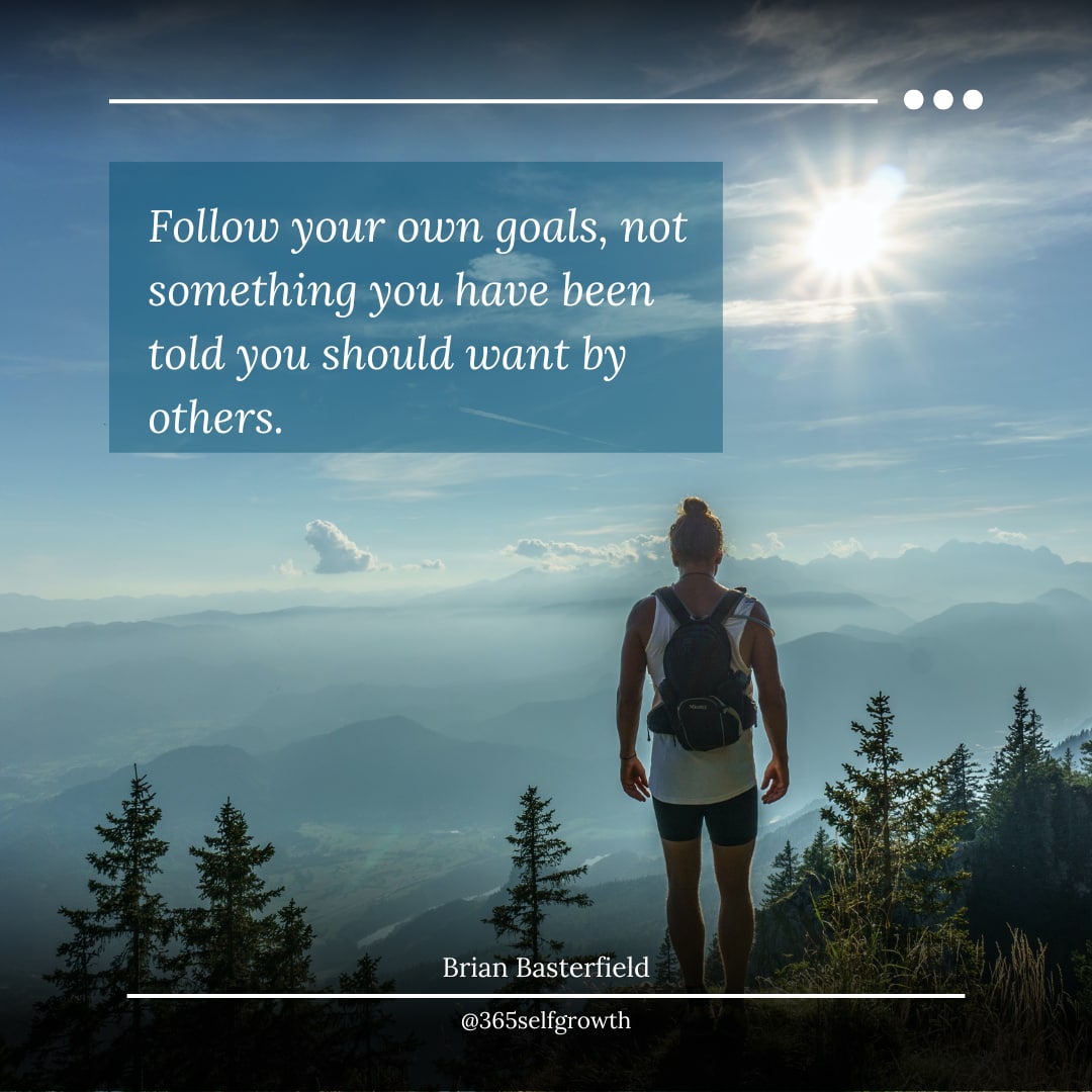 365selfgrowth's tweet photo. Follow your own goals, not something you have been told you should want by others.
#365selfgrowth #brianbasterfield #selfimprovement #motivatedmindset #motivateme #motivation #motivational #motivationalquotes #motivationalpost #inspiring #lifeadvice #inspirationalquotes #selflove https://t.co/XcIYGDXWzz