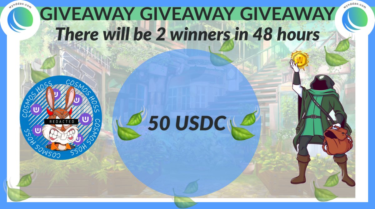 🍃#Giveaway Time🍃

#CosmosHOSS🤝<a href="/wynddao/">WYND🍃</a>

Up for grabs: 50 $USDC

2 Winners @ 25 #USDC 

To Enter:

⚛️Follow me + <a href="/wynddao/">WYND🍃</a> 
⚛️Add🍃 to name
⚛️Like &amp; RT
⚛️Tag 3 Friends