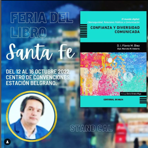flaviomdiez's tweet photo. 28° Feria del Libro Santa Fe: "Un río de palabras, uniendo dos ciudades"

Del 12 al 16 de octubre - Centro de convenciones Estación Belgrano 

Les espero!!
Sábado 15/10

#feriadellibrosantafe
#diversidad
#confianza
#Ciberseguridad
#comunicacion
#quintinarrpp
#redcomprofesionales https://t.co/8D72DFhdwT