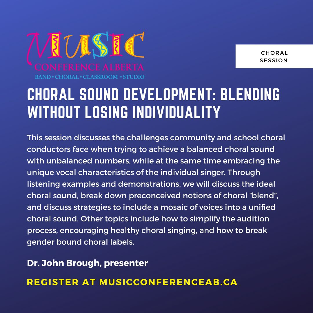 Join Dr. John Brough for his session "Choral Sound Development: Blending without Losing Individuality" at #mca22! 

#abeducation #musiced #alberta #music #education #choir #band #studio #teachers #learning #professionaldevelopment #yegarts #yycarts #abarts #musicteacher #conducti