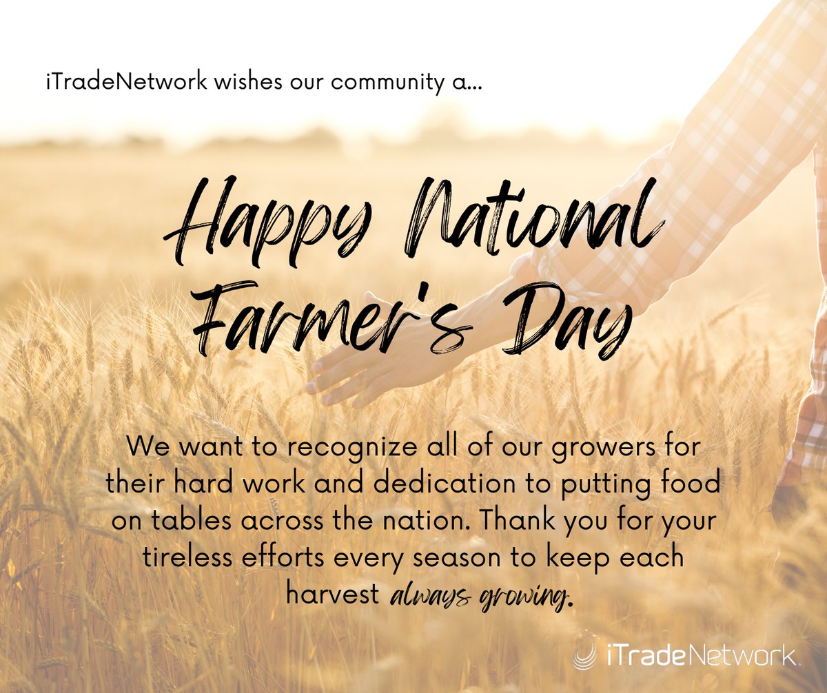 ITNteam's tweet photo. Happy National Farmer’s Day to our hard-working growers. We appreciate you keeping our plates and shelves full today and everyday!

Share who you are celebrating today by tagging them and tell them what they mean to you!
#NationalFarmersDay #farming #growing #agriculture https://t.co/d6n7uqKWOu