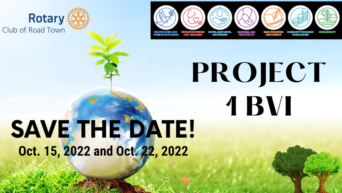 rotaryroadtown's tweet photo. Project 1 BVI - SAVE THE DATE!!!
One Project executing Rotary’s Seven Areas of Focus
#RotaryClubRoadTown #PeopleOfAction #ProjectOneBVI #ServiceAboveSelf #District7020 #EconomicandCommunityDevelopmentMonth #RotaryResponds https://t.co/9PbQmdNhJi