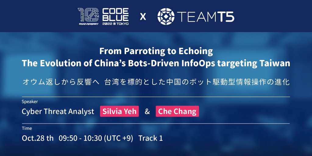 TeamT5_Official's tweet photo. TeamT5@ #CODEBLUE2022
We're proud to support, sponsor and participate in this top int'l cybersecurity event.
Our cyber threat analysts & researchers will share their latest study on China’s Bots-Driven InfoOps and North Korean APT “CloudDragon”
Know more👉https://t.co/Yw9rYKn195 https://t.co/kXKTAsNlvG
