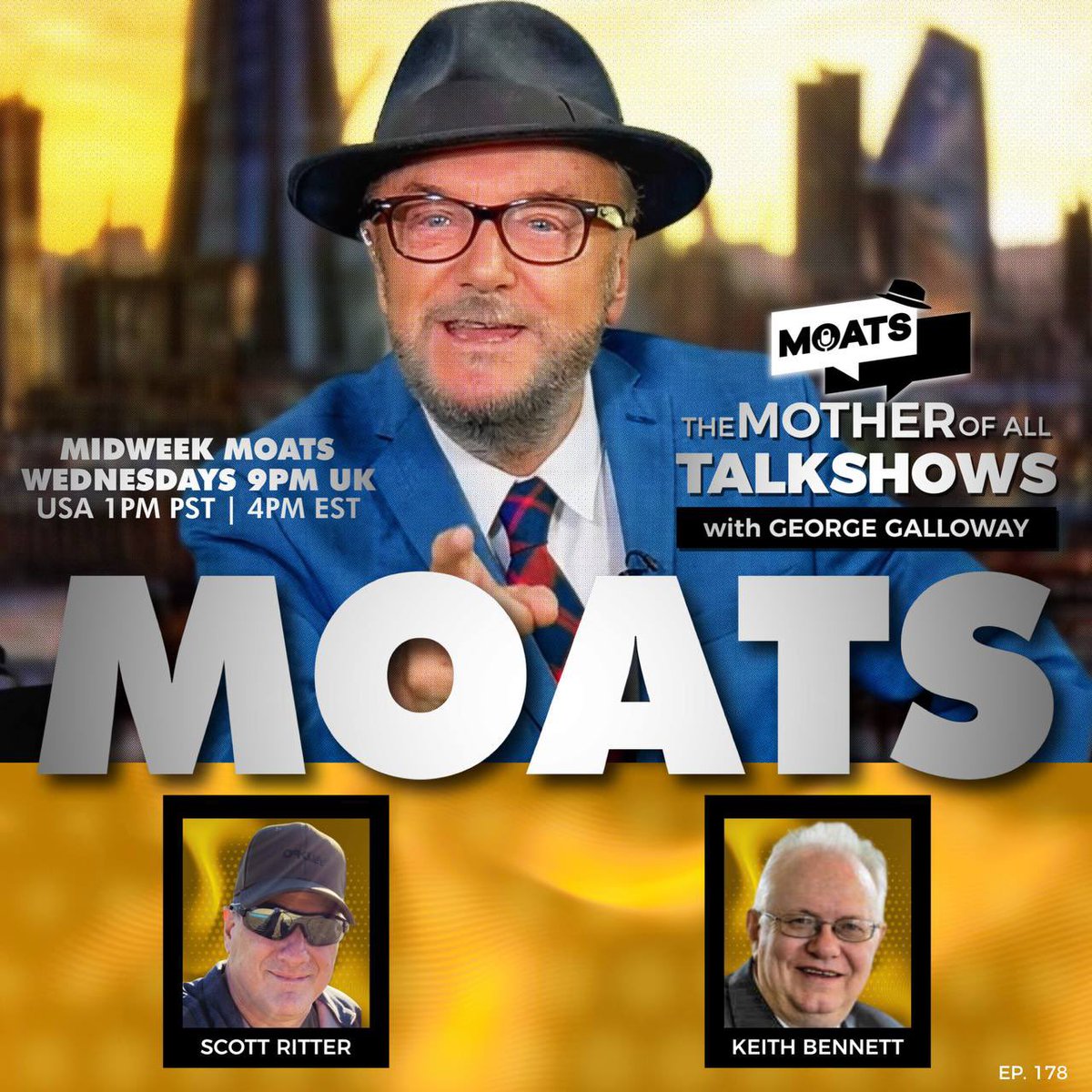 georgegalloway's tweet photo. Missed the #MidweekMoats ? Catch up now on @YouTube @facebook @Rumble etc. #ScottRitter on #RussiaUkraineWar #NATO #Biden #Truss #China #UkraineRussianWar https://t.co/tqbxDUnUzr