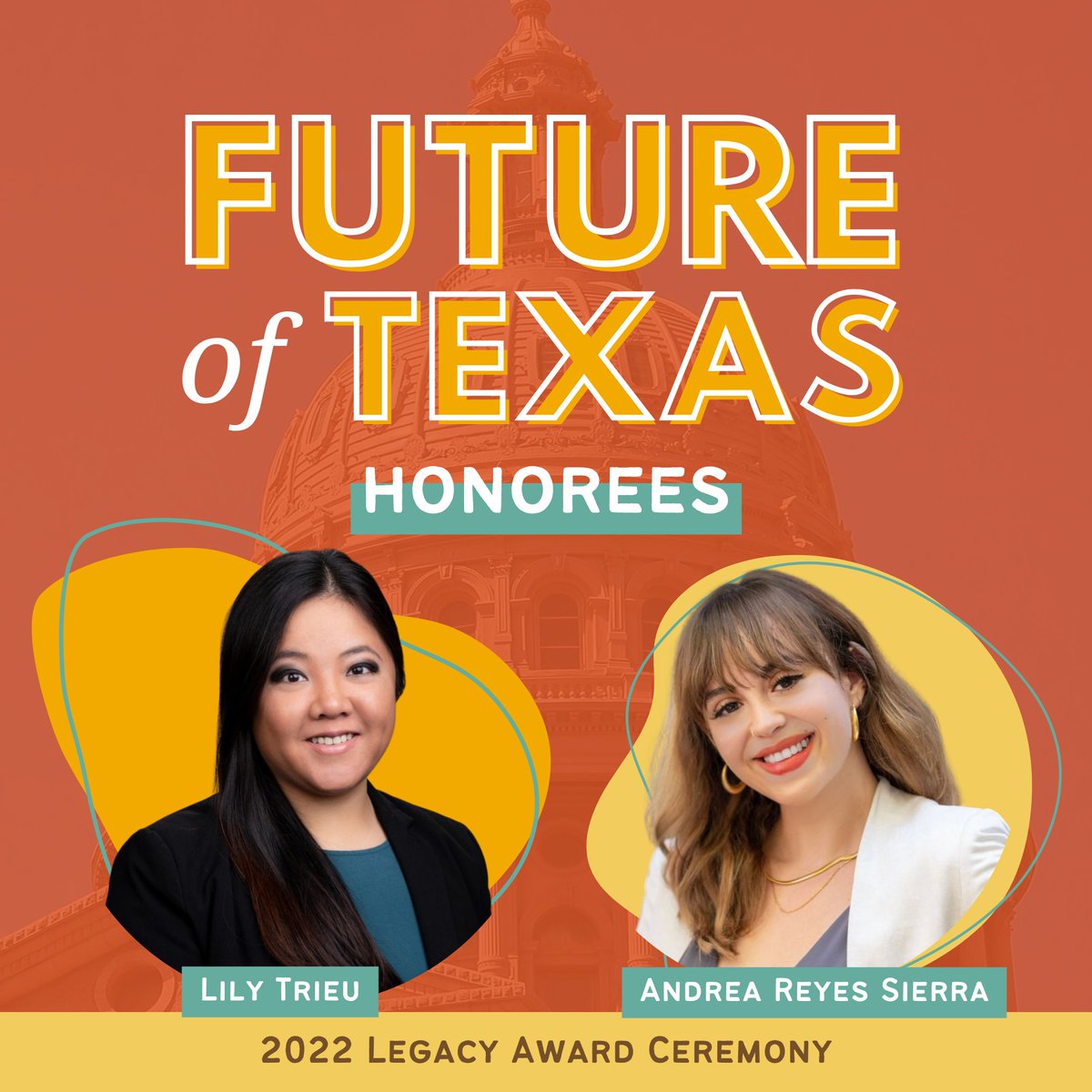 Our 2022 Future of Texas award goes to two of the most worthy, emerging leaders who are making a significant, demonstrable impact on the lives of all Texans, <a href="/lily_trieu/">lily trieu</a> with <a href="/asiantexans/">averie bishop</a> and Andrea Reyes Sierra with <a href="/deedsactionfund/">Deeds Action Fund</a>. 

Congrats again to our winners!