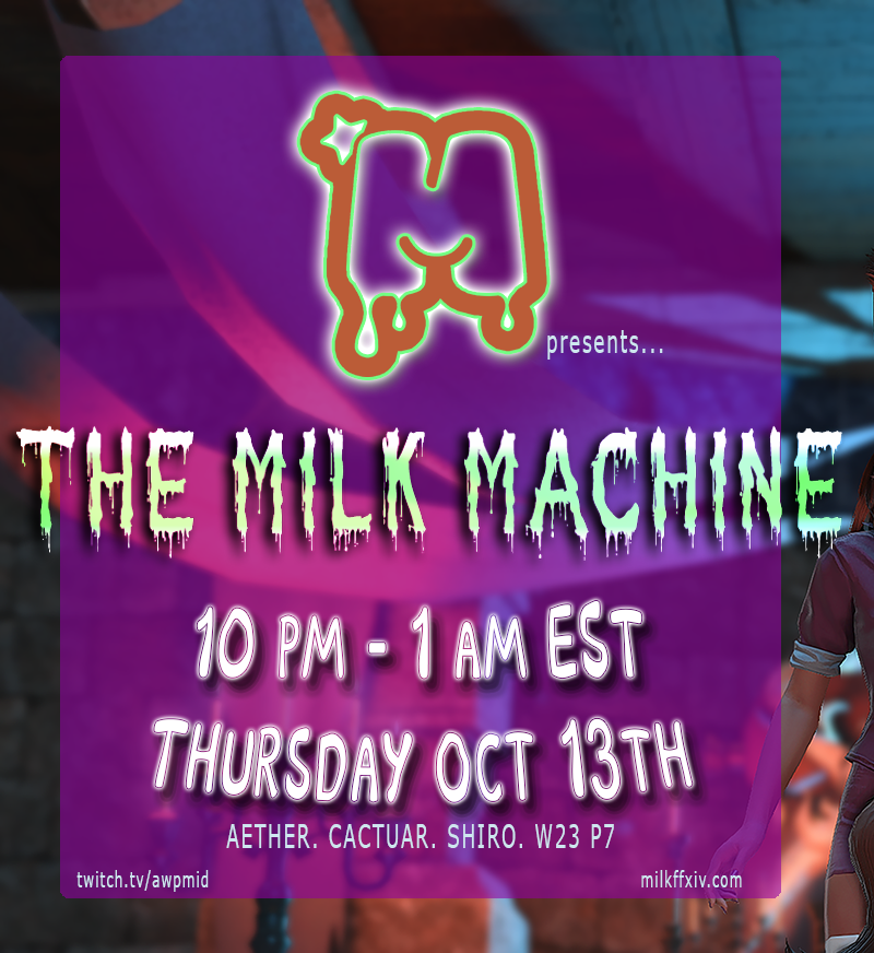 milkffxiv's tweet photo. "THE MILK MACHINE"
Tomorrow, Thursday Oct 13th
10pm to 1 am EST
Scooby Doo Themed Bash!

#ffxiv #gposers #FFXIVRP https://t.co/X5DXt8A1TP