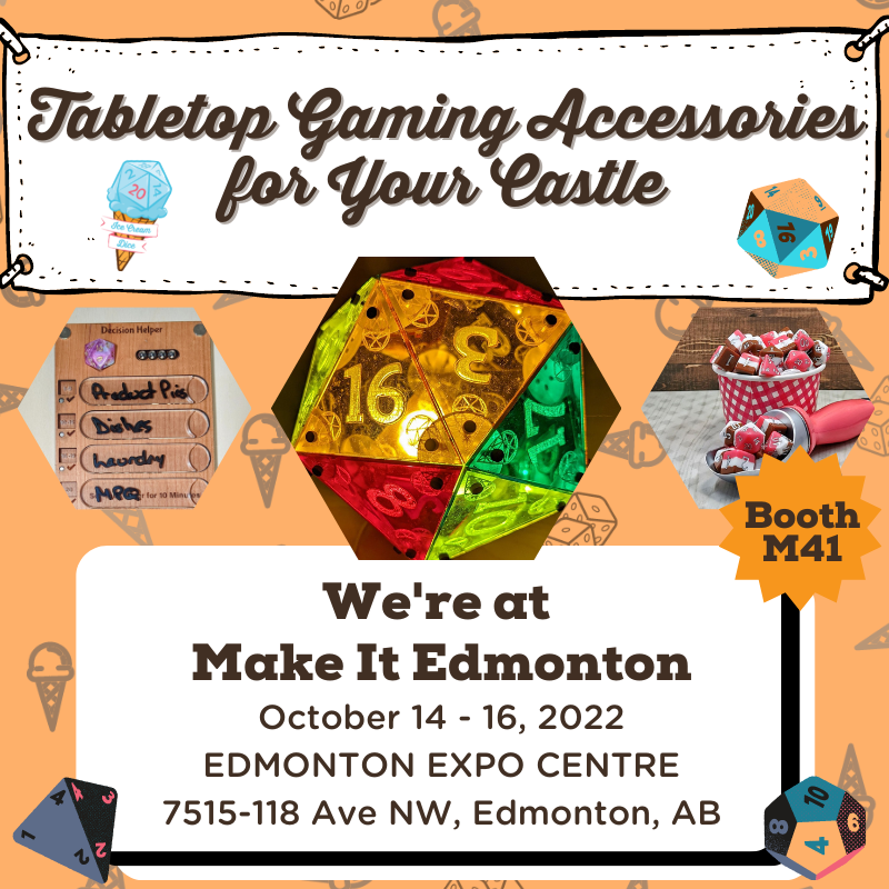 Ice_Cream_Dice's tweet photo. Come see us at Make It Edmonton this weekend! We even have a special link for you: Save $3 on Adult Tickets here: https://t.co/TjYW6P5cue #TTRPGs #TTRPGAccessories #MakeItEdmonton https://t.co/lINU6x6sOi