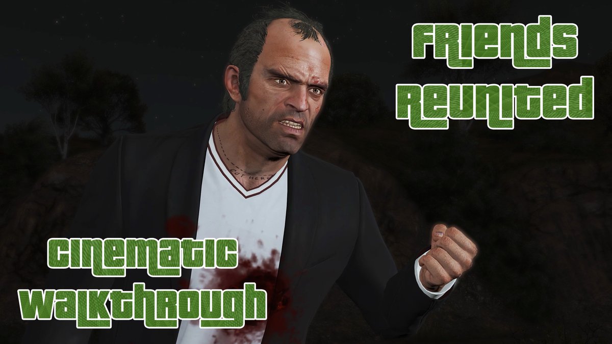 MrKillov's tweet photo. #GTAV | Friends Reunited | Cinematic Walkthrough | Part 18 https://t.co/PxlRdUJ7D1 via @YouTube https://t.co/7xbnRQEqv1