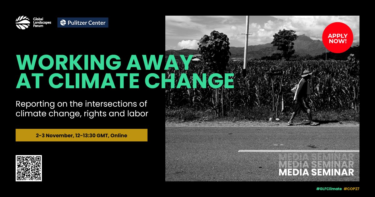Journalists, take note!📝 Want to learn how to better report on #climatechange through the lens of the rights & labor of the most vulnerable populations? 📌Join this FREE online media seminar hosted by the GLF and the @pulitzercenter. Apply now: bit.ly/GLFClimateMedi…