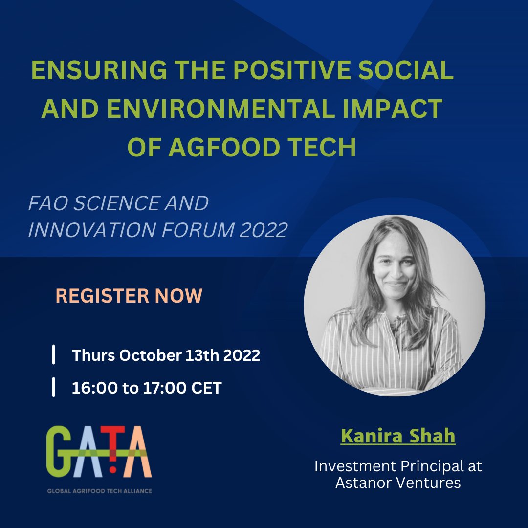📢Today! Join our virtual side event at <a href="/FAO/">Food and Agriculture Organization</a> 
Science + Innovation Forum and hear what Kanira Shah,  Investment Principal at <a href="/AstanorVentures/">Astanor Ventures</a>  has to say.

#AgInnovation #SIF2022 #GATAlliance #agfood #Environment #Sustainability 

eventbrite.com/e/ensuring-the…