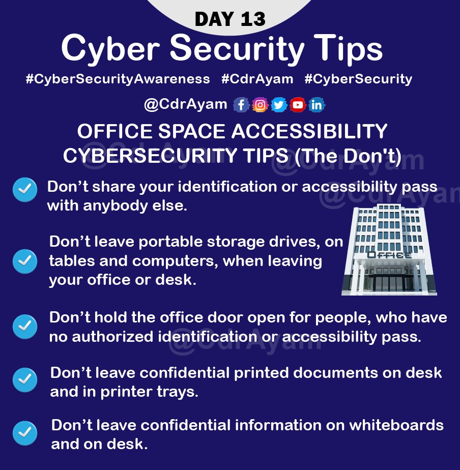 CDR_Ayam's tweet photo. Day13/31 #Tip13 OFFICE SPACE ACCESSIBILITY (The Don't) #CyberSecurity Tips by @CDR_Ayam
#CybersecurityAwarenessMonth #CyberSecMonth #cdrayam #infosecurity #informationsecurity #infosec #cyberattacks #DeepLearning #cybersecuritytips #hackers #Bitcoin #IoT #CyberSecurityAwareness https://t.co/SypiCTUFnT