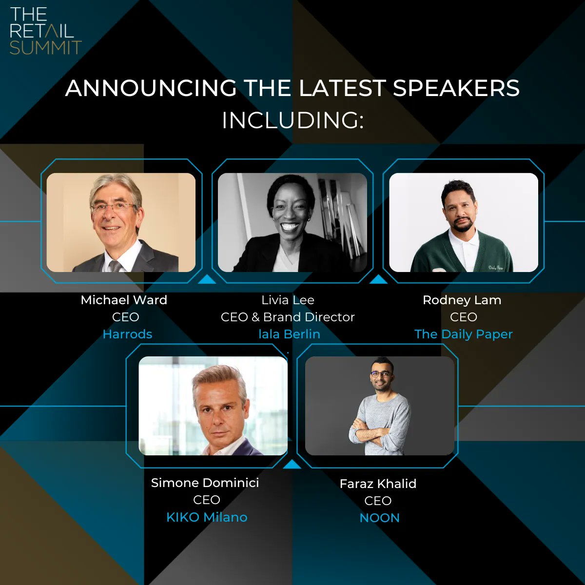TheRetailSummit's tweet photo. We're pleased to announce Michael Ward, CEO, Harrods is speaking at #theretailsummit! Other speakers joining Michael include:
@rodneylam
Livia Lee
Simone Dominici
Faraz Khalid 
#Retail #Dubai #DubaiEvents #Dubai #RetailinDubai #lalaberlin #noon #KikoMilano #Harrods #DailyPaper https://t.co/twajm1ialF