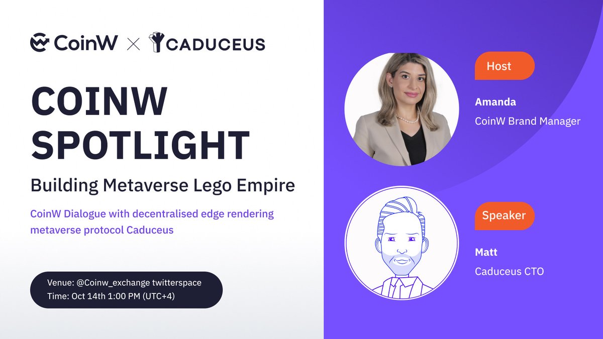 🔥🔥Column ：ConW Spotlight

🌟Project : caduceus, the Metaverse public chain

📕Topic: CoinW conversation on decentralized rendering protocol Caduceus

⏰Time: October 14, 2022 17:00 (UTC+8)

🎁🎁Join AMA to share 1500 $CMP, don't miss it!
#CoinW  #CMP  #Caduceus @Caduceus_CMP