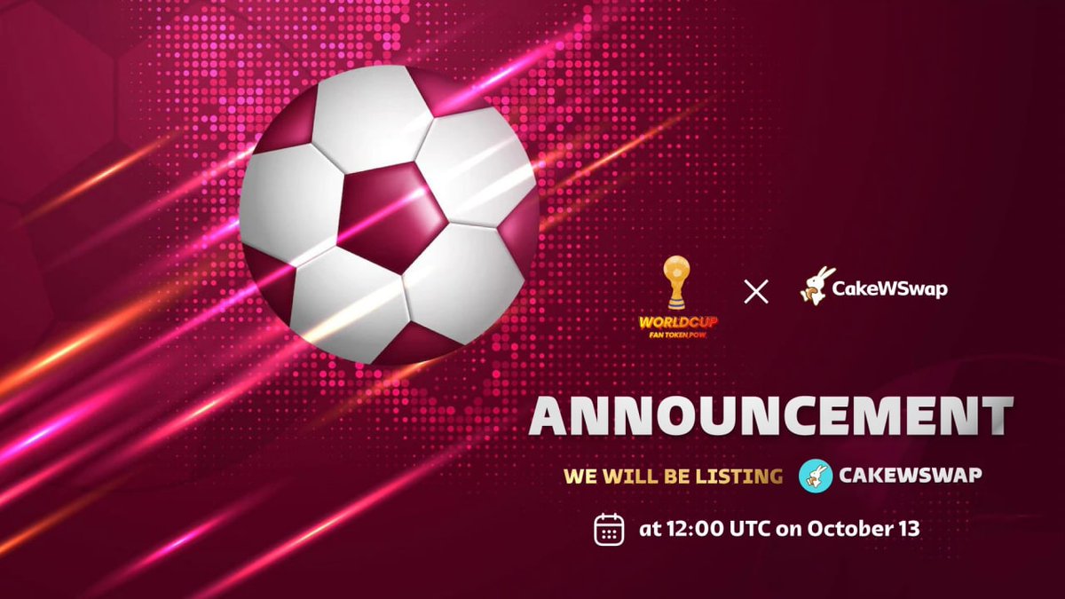 wcfantokenpow's tweet photo. 📢 Good news, 
@wcfantokenpow is coming soon on @cakewswap

🎉🎉 We will be listing CakeWSwap at 12:00 UTC on October 13

👉Buy now: https://t.co/IKrLgbWlvT

#worldcupfantokenpow #WTF #ETHW https://t.co/CNgRd2IcSc
