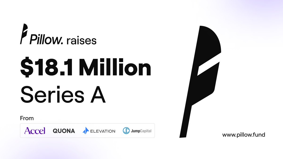 crosschainyoda's tweet photo. Today, we at @PillowFund are excited to announce our $18.1M Series A with @Accel, @QuonaCapital, @ElevCap and @Jumpcapital.

1/n https://t.co/n7Fjitzh8m