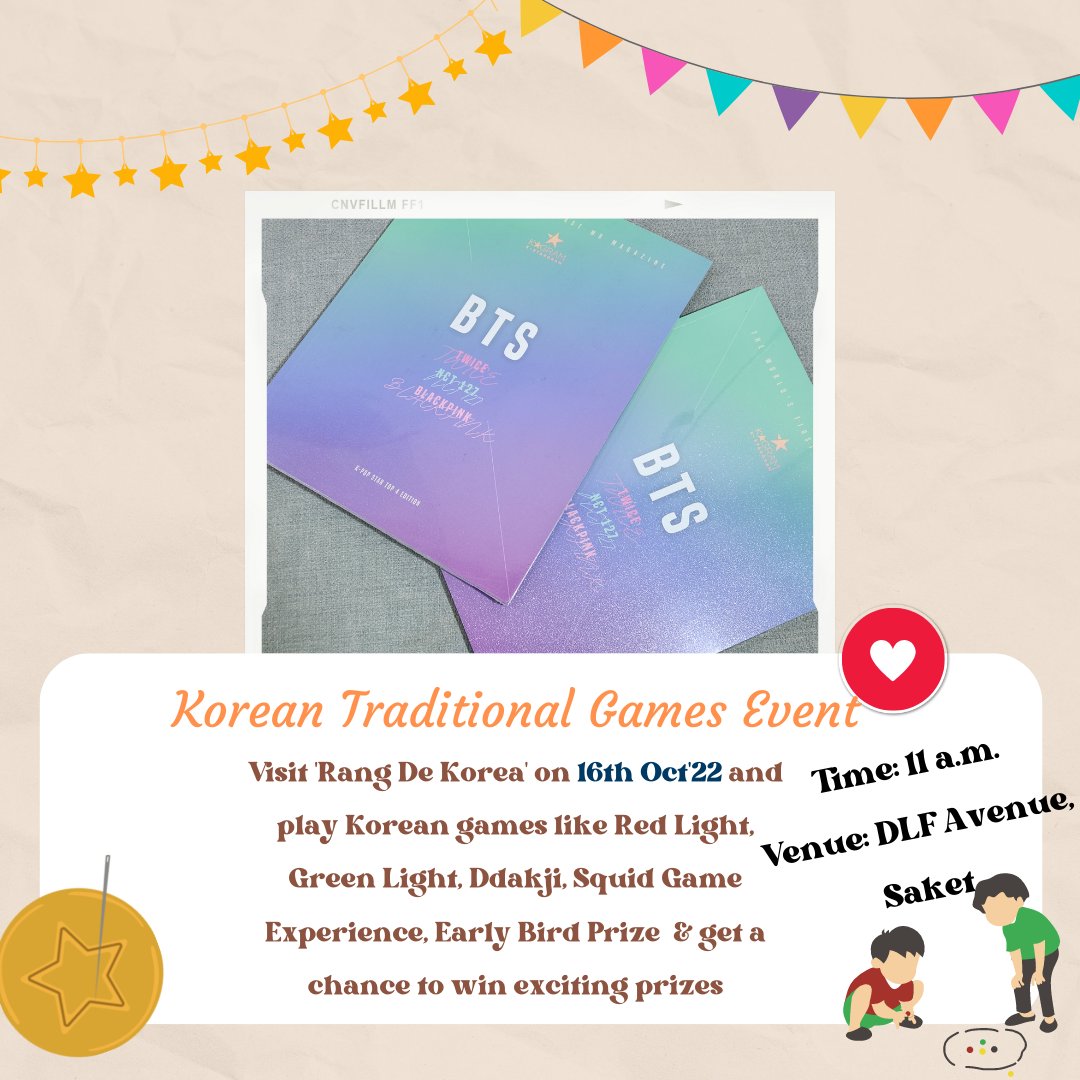 Korean Traditional Games Event
Visit 'Rang De Korea' on 16th Oct'22 and play Korean games like Red Light, Green Light, Ddakji, Squid Game Experience, Early Bird Prize  &amp; get a chance to win exciting prizes.
Time: 11 a.m. (16th Oct, 2022)
Venue: DLF Avenue, Saket