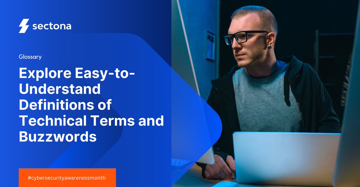 SectonaTech's tweet photo. Explore technical terminology and discover what is behind buzzwords with our Glossary. Follow the link for more info https://t.co/F324YZqLQx

#cybersecuritytips #Glossary #cybersecurityawarenessmonth #october22 #cybersecurityknowledge https://t.co/0oqAPMn7oV