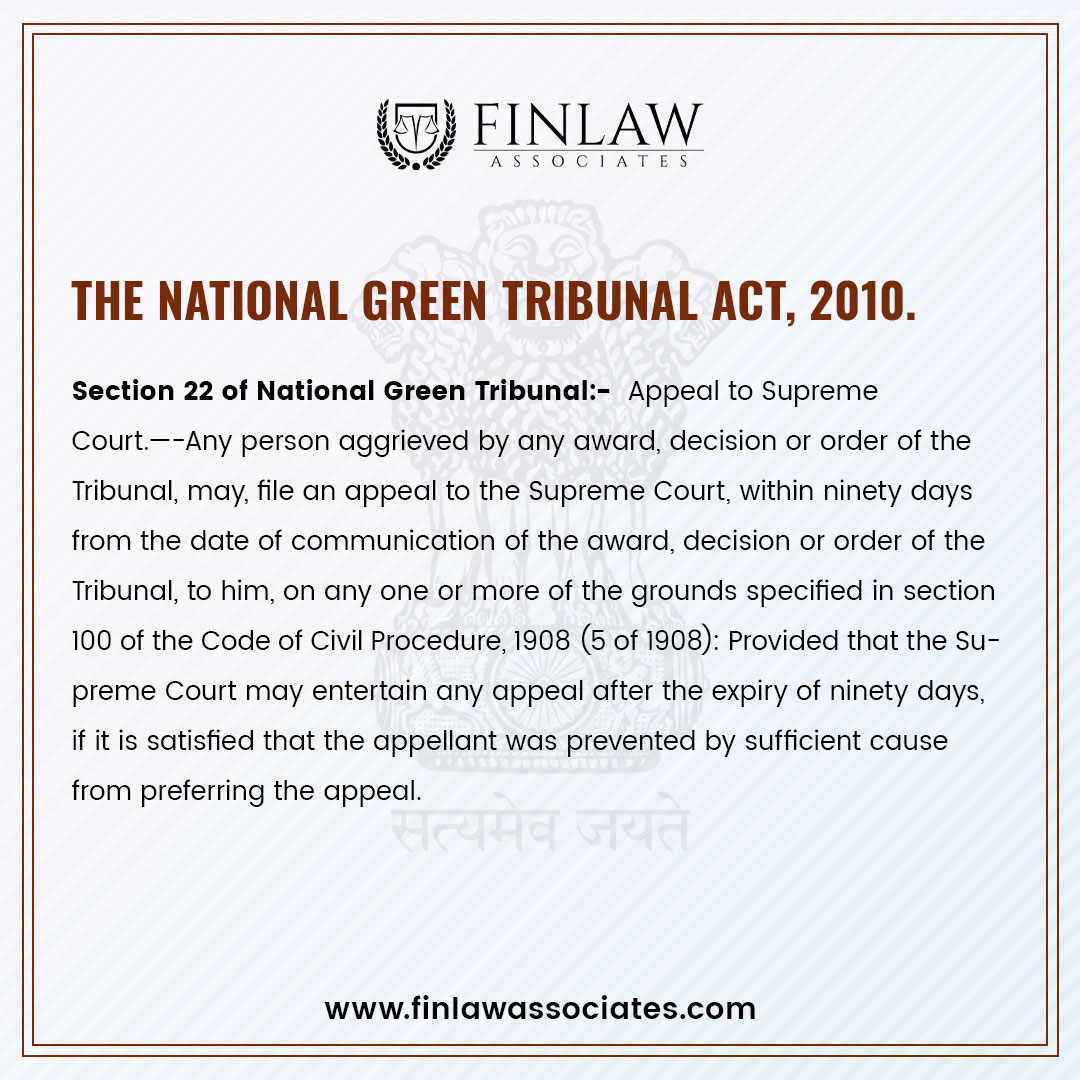 FinlawAssociat1's tweet photo. #Section22 of #NationalGreenTribunal - Any person aggrieved by any award, or decision may file an appeal to the #SupremeCourt, within ninety days from the date of communication of the decision to him on any one... https://t.co/bNDebNzfZv