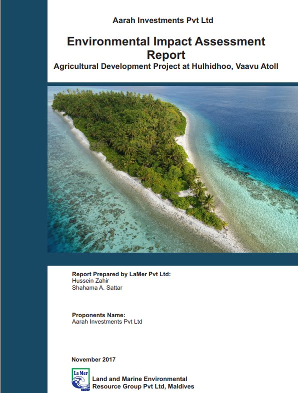 SaveMaldivesMV's tweet photo. 🧵
EIA for the alleged "Development Project at Hulhidhoo" at #VaavuHulhidhoo was done by LaMer in Nov. 2017 for Aarah Investments Pvt Ltd.

#HulhidhooHavaalukurey ! https://t.co/21SIXSfIm0