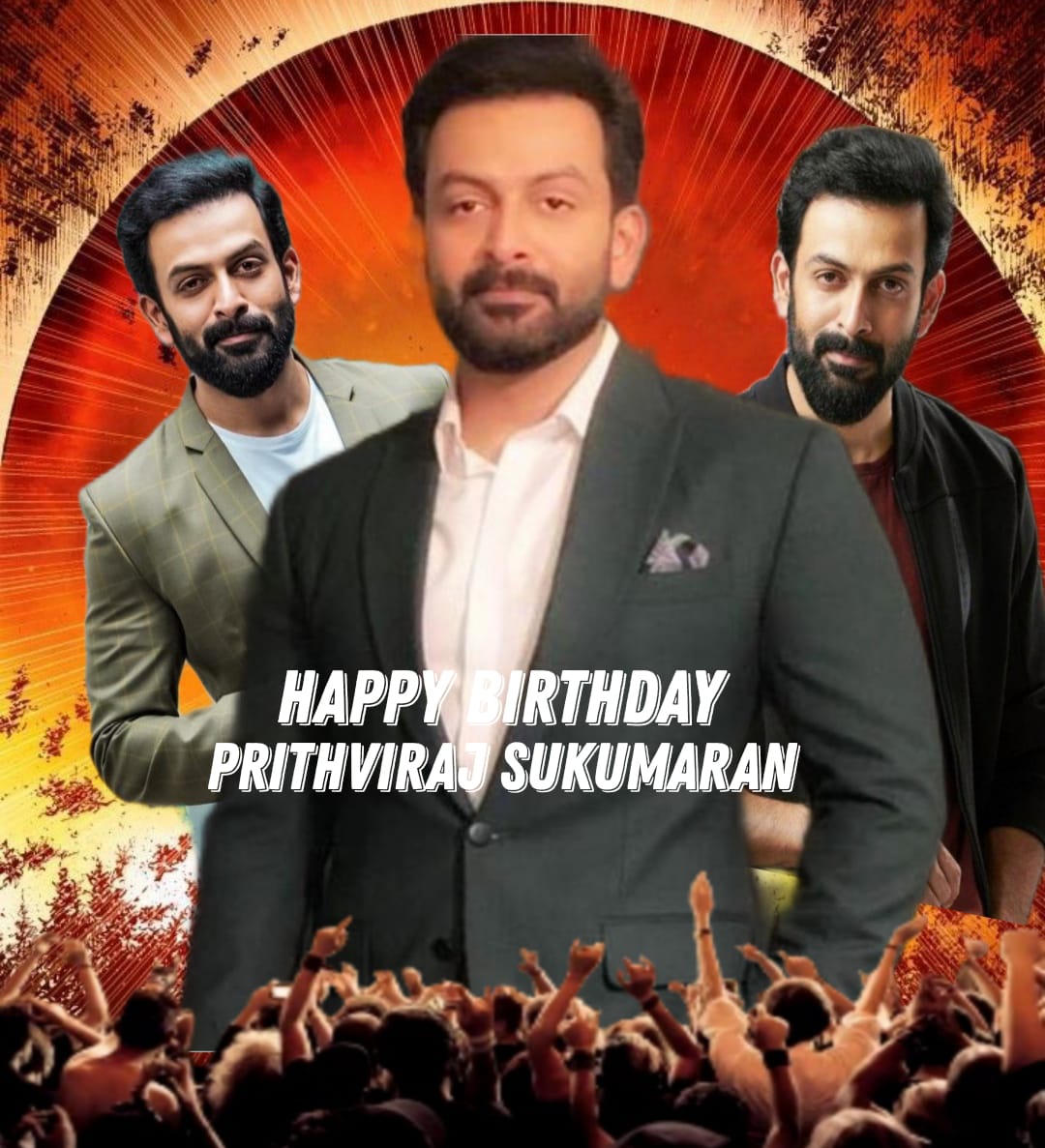 Happy  Birthday Prithviraj Sukumaran   