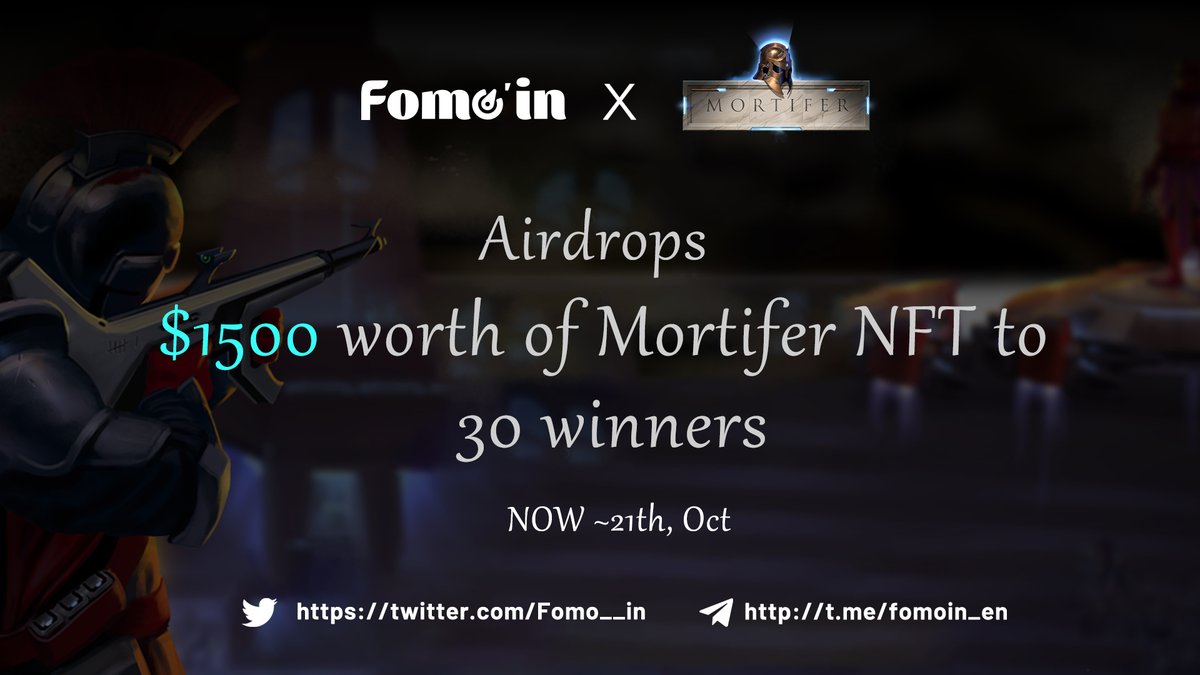 Fomo__in's tweet photo. 👏🏻#Fomoin✖️@MortiferTheGame Joint #Airdrop 
🎁 $1500 worth of Mortifer NFT to 30 Lucky Winners

✅ RT+💕+Tag 3
✅ Follow @Fomo__in &amp; @MortiferTheGame
✅ Join https://t.co/diAXeGkw14 &amp; https://t.co/M3BtHUh2uh
⏭️To win👉 https://t.co/teLZarezUf

#Polygon #Giveaway #NFTGiveaways https://t.co/ULxWfU2N4s