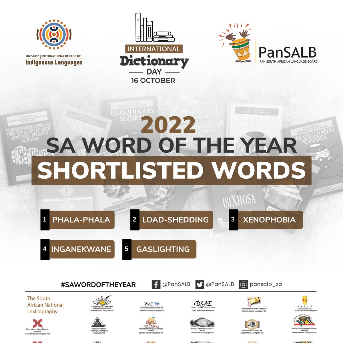 PanSALB's tweet photo. PanSALB ANNOUNCES 2022 SA WORD OF THE YEAR SHORTLIST
https://t.co/9BEQt8me01…
#2022SAWordoftheYear
#SAWordoftheYear #InternationalDictionaryDay https://t.co/RIbNE62kDT